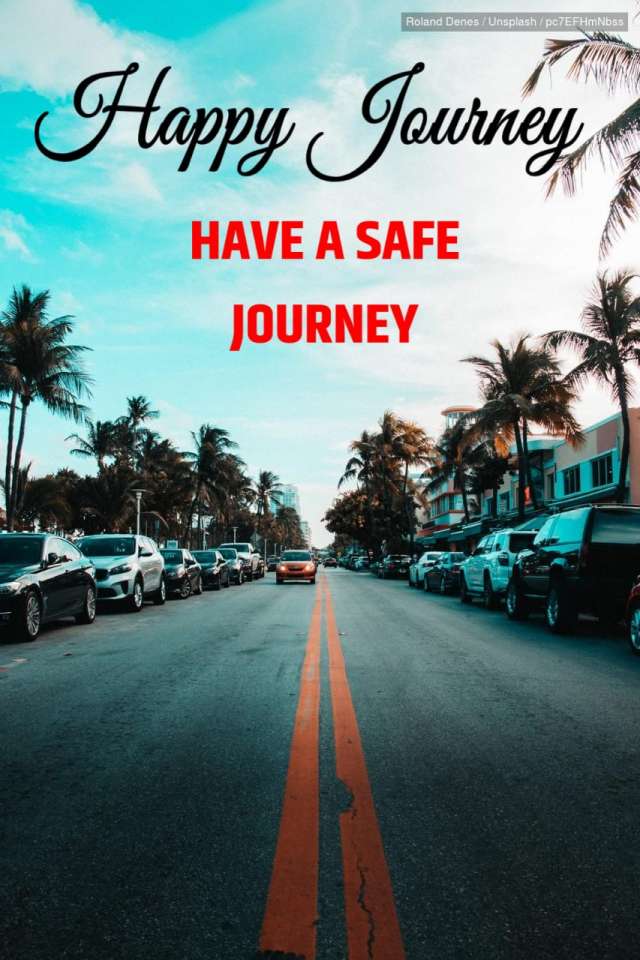 17 Journey ideas in 2023  safe travels quote safe journey happy and safe  journey